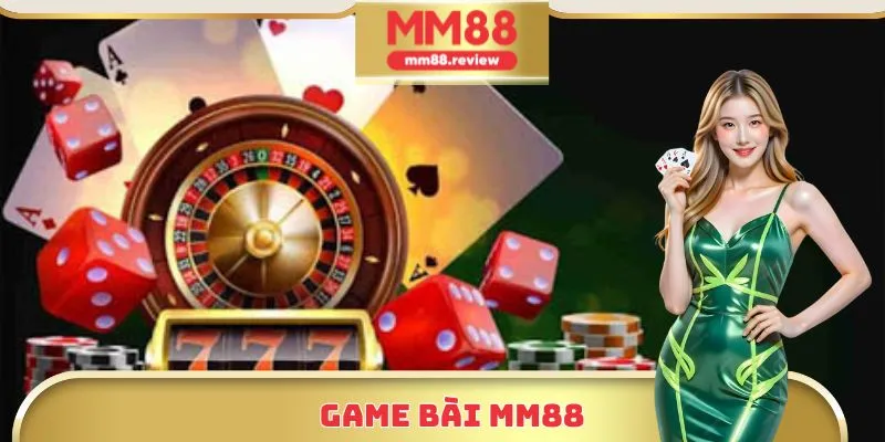 Game bài MM88