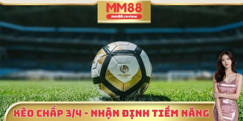 Kèo chấp 3/4