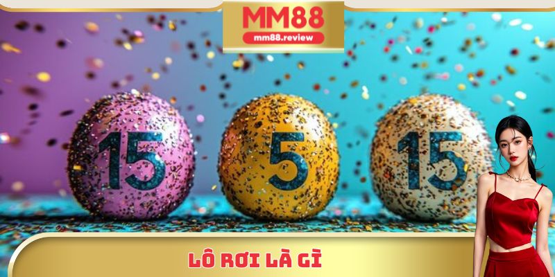 Lô rơi là gì