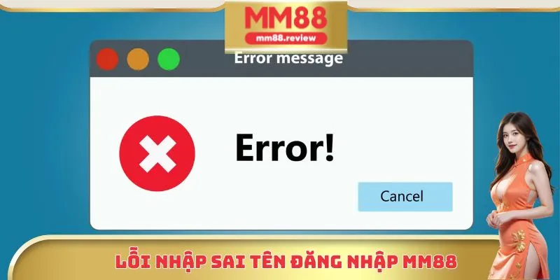 Lỗi nhập sai tên đăng nhập Mm88