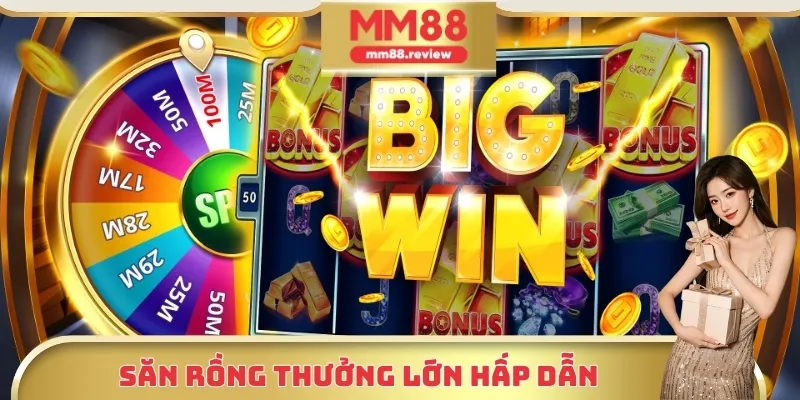 Nổ hũ MM88 hấp dẫn với Săn Rồng Thưởng Lớn