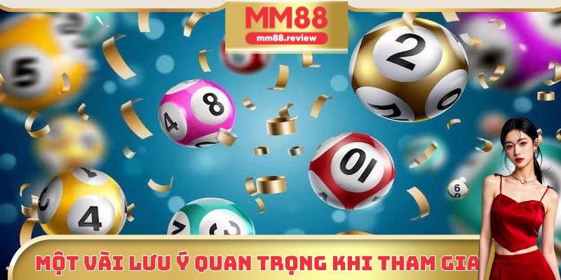 Lưu ý khi tham gia xổ số miền Trung MM88 cho các tân thủ