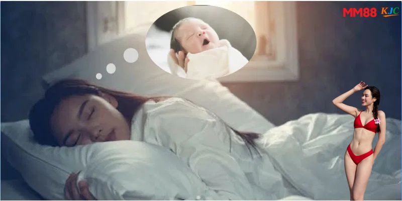 Giải mã giấc mơ thấy em bé từ MM88